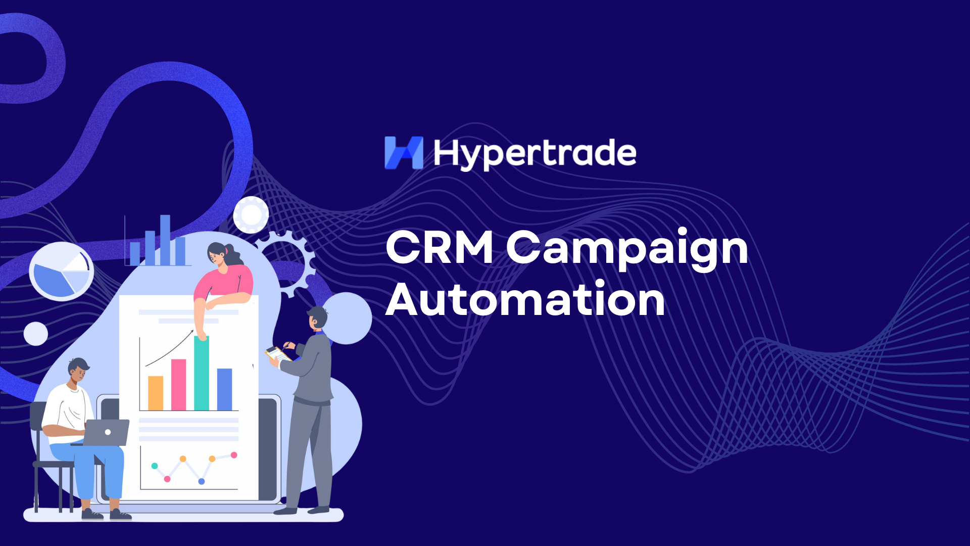 CRM Campaign Automation