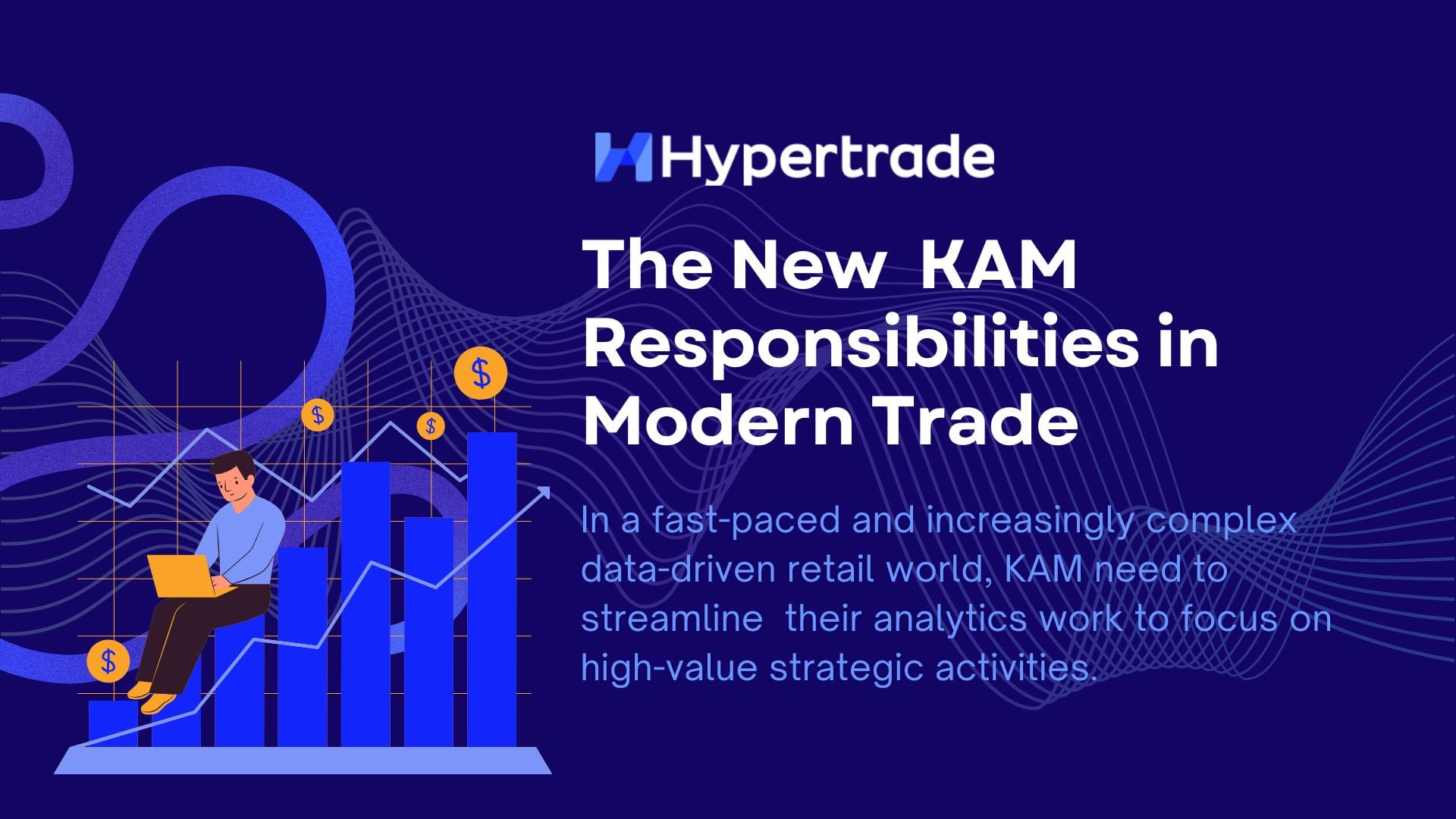 New KAM Responsibilities in Modern Trade